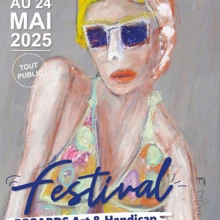 Festival Regards Art et Handicap