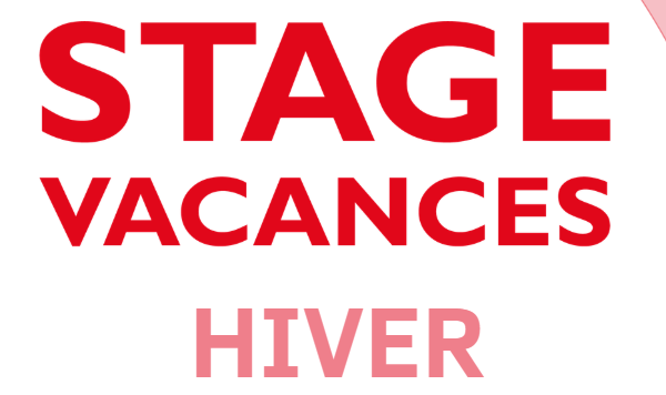 Stage Vacances d’Hiver